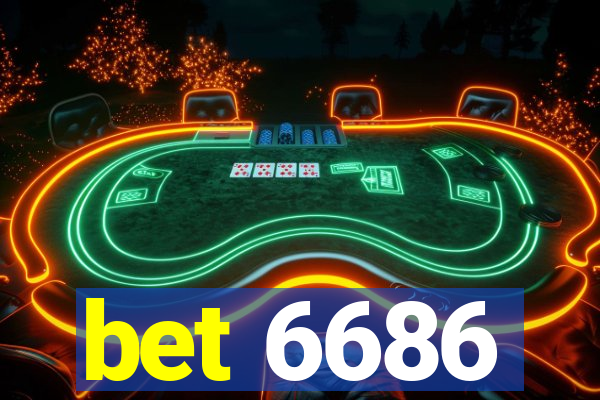 bet 6686